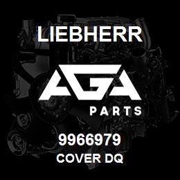 9966979 Liebherr COVER DQ | AGA Parts