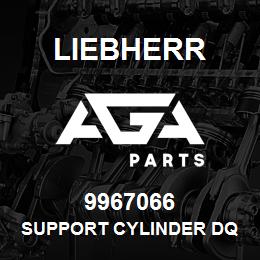 9967066 Liebherr SUPPORT CYLINDER DQ | AGA Parts