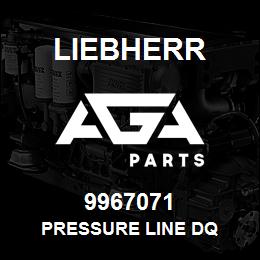 9967071 Liebherr PRESSURE LINE DQ | AGA Parts