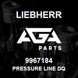 9967184 Liebherr PRESSURE LINE DQ | AGA Parts