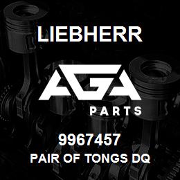 9967457 Liebherr PAIR OF TONGS DQ | AGA Parts