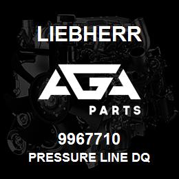 9967710 Liebherr PRESSURE LINE DQ | AGA Parts