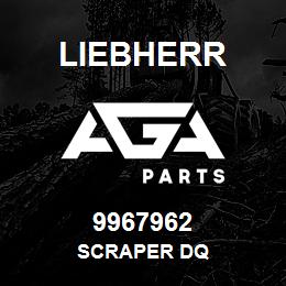 9967962 Liebherr SCRAPER DQ | AGA Parts