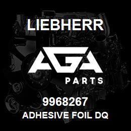 9968267 Liebherr ADHESIVE FOIL DQ | AGA Parts