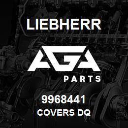 9968441 Liebherr COVERS DQ | AGA Parts