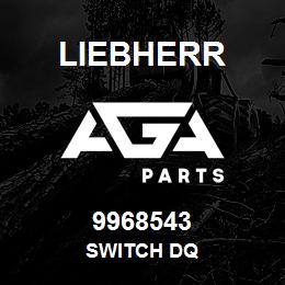 9968543 Liebherr SWITCH DQ | AGA Parts