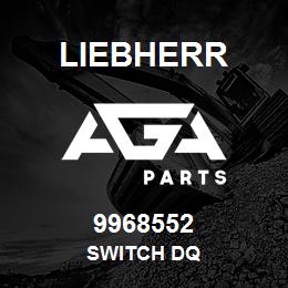 9968552 Liebherr SWITCH DQ | AGA Parts