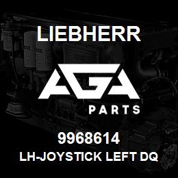 9968614 Liebherr LH-JOYSTICK LEFT DQ | AGA Parts