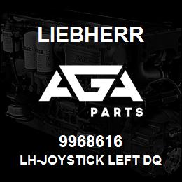 9968616 Liebherr LH-JOYSTICK LEFT DQ | AGA Parts