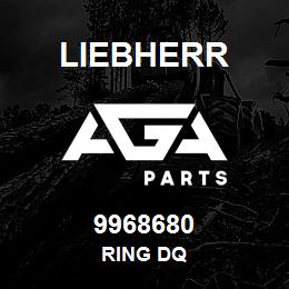 9968680 Liebherr RING DQ | AGA Parts