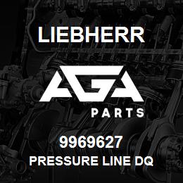 9969627 Liebherr PRESSURE LINE DQ | AGA Parts