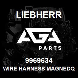 9969634 Liebherr WIRE HARNESS MAGNEDQ | AGA Parts