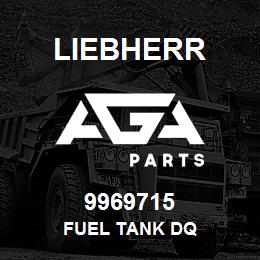 9969715 Liebherr FUEL TANK DQ | AGA Parts