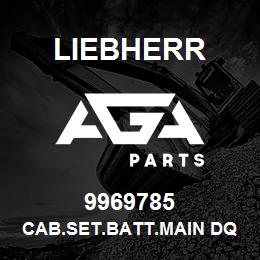 9969785 Liebherr CAB.SET.BATT.MAIN DQ | AGA Parts