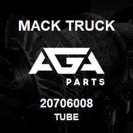 20706008 Mack Truck TUBE | AGA Parts