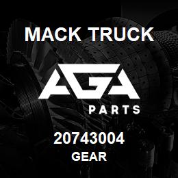 20743004 Mack Truck GEAR | AGA Parts