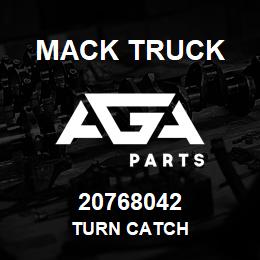 20768042 Mack Truck TURN CATCH | AGA Parts