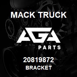 20819872 Mack Truck BRACKET | AGA Parts