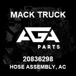 20836298 Mack Truck HOSE ASSEMBLY, AC | AGA Parts