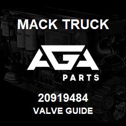 20919484 Mack Truck VALVE GUIDE | AGA Parts