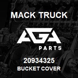 20934325 Mack Truck BUCKET COVER | AGA Parts