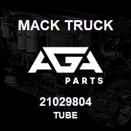 21029804 Mack Truck TUBE | AGA Parts