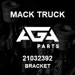 21032392 Mack Truck BRACKET | AGA Parts