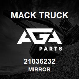 21036232 Mack Truck MIRROR | AGA Parts