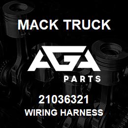 21036321 Mack Truck WIRING HARNESS | AGA Parts