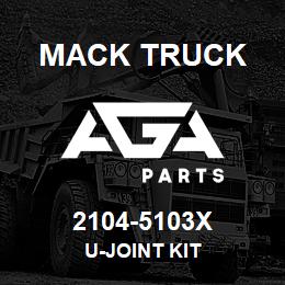 2104-5103X Mack Truck U-JOINT KIT | AGA Parts