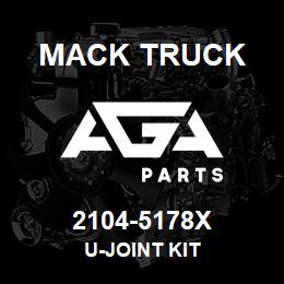 2104-5178X Mack Truck U-JOINT KIT | AGA Parts