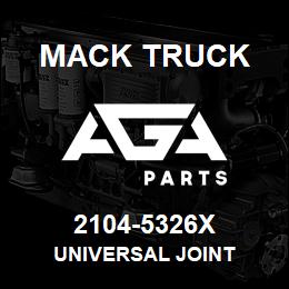 2104-5326X Mack Truck UNIVERSAL JOINT | AGA Parts