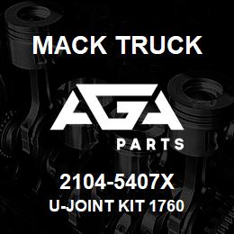 2104-5407X Mack Truck U-JOINT KIT 1760 | AGA Parts