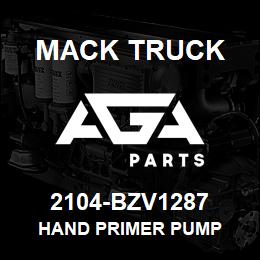 2104-BZV1287 Mack Truck HAND PRIMER PUMP | AGA Parts