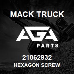 21062932 Mack Truck HEXAGON SCREW | AGA Parts