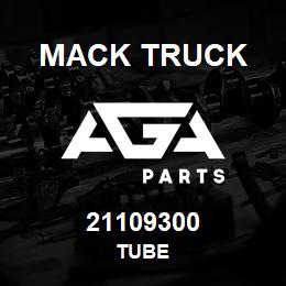 21109300 Mack Truck TUBE | AGA Parts