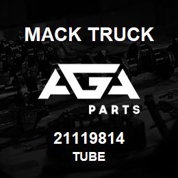 21119814 Mack Truck TUBE | AGA Parts