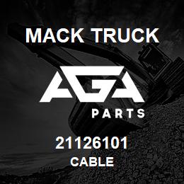 21126101 Mack Truck CABLE | AGA Parts