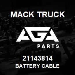 21143814 Mack Truck BATTERY CABLE | AGA Parts