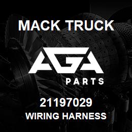 21197029 Mack Truck WIRING HARNESS | AGA Parts