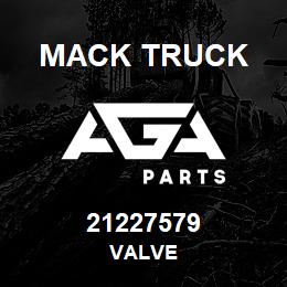 21227579 Mack Truck VALVE | AGA Parts