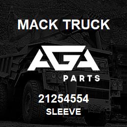 21254554 Mack Truck SLEEVE | AGA Parts