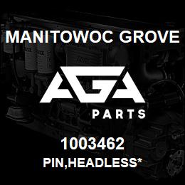 1003462 Manitowoc Grove PIN,HEADLESS* | AGA Parts