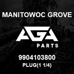 9904103800 Manitowoc Grove PLUG(1 1/4) | AGA Parts