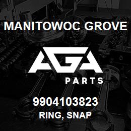 9904103823 Manitowoc Grove RING, SNAP | AGA Parts