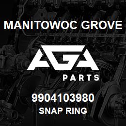 9904103980 Manitowoc Grove SNAP RING | AGA Parts