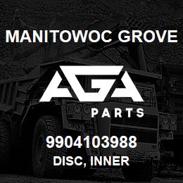 9904103988 Manitowoc Grove DISC, INNER | AGA Parts