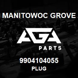 9904104055 Manitowoc Grove PLUG | AGA Parts