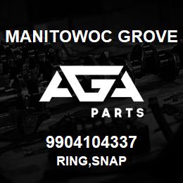 9904104337 Manitowoc Grove RING,SNAP | AGA Parts