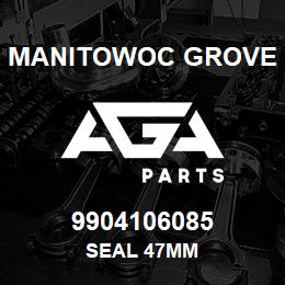 9904106085 Manitowoc Grove SEAL 47MM | AGA Parts